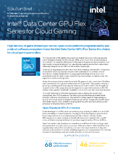 Intel® Data Center GPU Seri Flex - Uraian Singkat Solusi Gaming Cloud